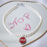 Stop Sign Pearl Necklace